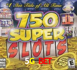 5G BET
